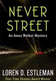 Never Street (Loren D. Estleman)