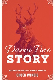 Damn Fine Story (Chuck Wendig)