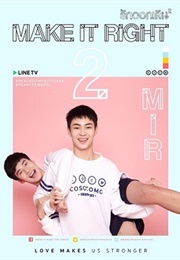 Make It Right 2: The Series (2017)