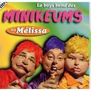 Les Minikeums - Ma Melissa