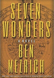 Seven Wonders (Ben Mezrich)