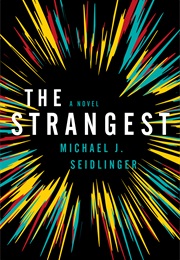The Strangest (Michael J. Seidlinger)