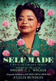 Self Made: Inspired by the Life of Madam C.J. Walker (A&#39;lelia Perry Bundles)