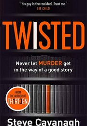 Twisted (Steve Cavanagh)