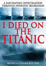 I Died on the Titanic (Monica O'Hara-Keeton)