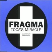 Toca&#39;s Miracle - Fragma
