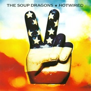 The Soupdragons - Hotwired