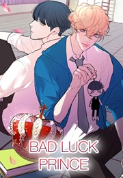 Bad Luck Prince (Takekun)