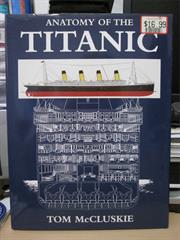 Anatomy of the Titanic - McCluskie