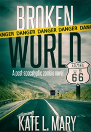 Broken World (Kate L Mary)
