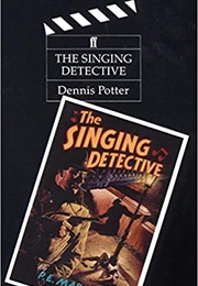 The Singing Detective TV Script (Dennis Potter)