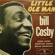 Little Ole Man (Uptight-Everything&#39;s Alright) - Bill Cosby