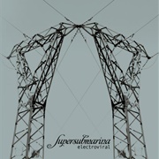 62. Supersubmarina – «Electroviral» (2010)
