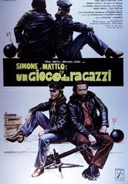 Simone E Matteo Un Gioco Da Ragazzi