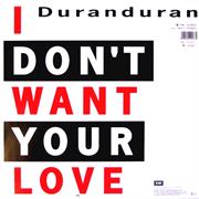 I Don't Want Your Love