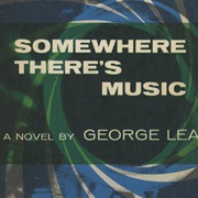 Somewhere There's Music