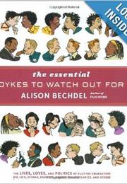 The Essential Dykes to Watch Out For