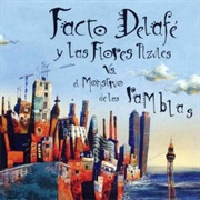 75. Facto Delafé Y Las Flores Azules – «Facto Delafé Y Las Flores Azules VS El Monstruo De Las Rambl