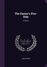 The Pastor's Fireside (Jane Porter)