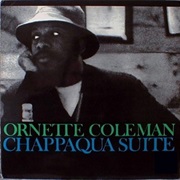 Ornette Coleman - Chappaqua Suite
