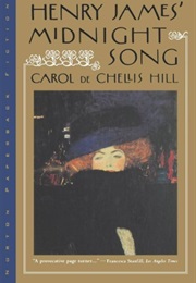 Henry James' Midnight Song (Carol De Chellis Hill)