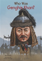 Who Was Genghis Khan? (Nico Medina)