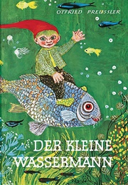 Der Kleine Wassermann (Otfried Preußler)