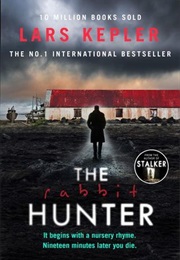 The Rabbit Hunter (Lars Kepler)