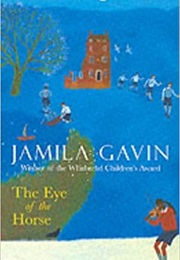 The Eye of the Horse (Jamila Gavin)