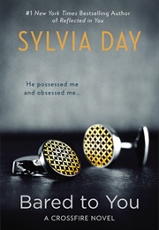 Bared to You (Sylvia Day)