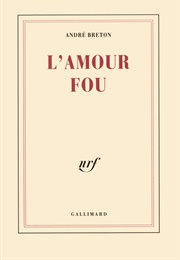 L&#39; Amour Fou (André Breton)