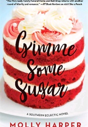 Gimme Some Sugar (Molly Harper)