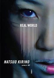 Real World - Natsuo Kirino