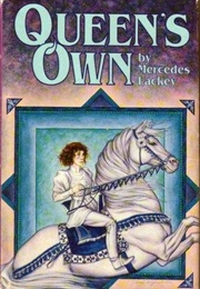 Queen&#39;s Own (Mercedes Lackey)