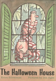 The Halloween House (Erica Silverman)