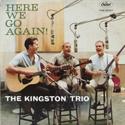 Here We Go Again! - The Kingston Trio