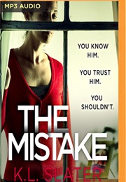 The Mistake (K.L. Slater)