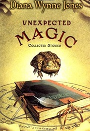 Unexpected Magic (Diana Wynne Jones)