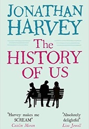 The History of Us (Jonathan Harvey)