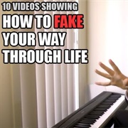 Faking Your Way Through Life