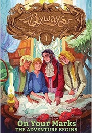 On Your Mark: The Adventure Begins (C.J. Milbrandt)