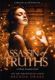 Assassin of Truths (Brenda Drake)