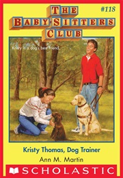 Kristy Thomas, Dog Trainer (Ann M. Martin)