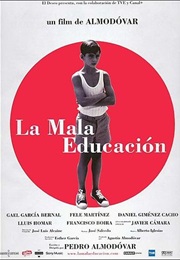 La Mala Educación (2004)