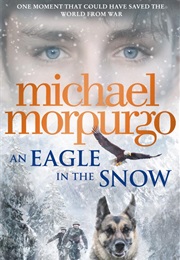 The Eagle in the Snow (Michael Morpurgo)