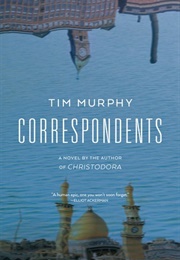 Correspondents (Tim Murphy)