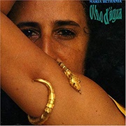 Olho D'Agua, Maria Bethania