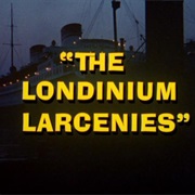The Londinium Larcenies
