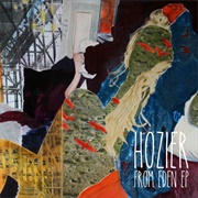 From Eden - Hozier