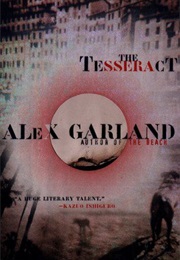 The Tesseract (Alex Garland)